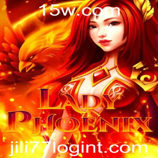 Descubra o Fascinante Mundo de LadyPhoenix e Como Fazer o Jili77 Login